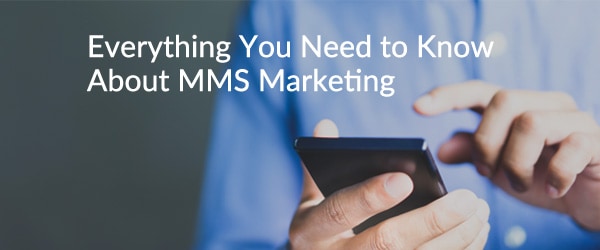 MMS Marketing